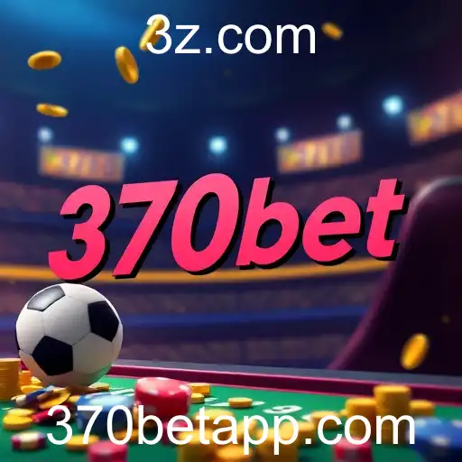 370bet: Expansão e Desafios no Mercado Atual de Jogos