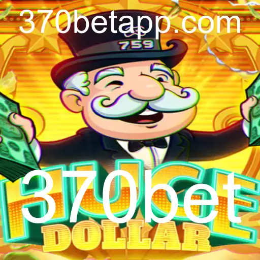 Descubra o Mundo de HugeDollar e a Emoção de 370bet
